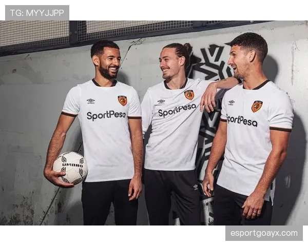 赫尔城发布全新赛季球衣，经典与创新交融彰显球队蓬勃精神